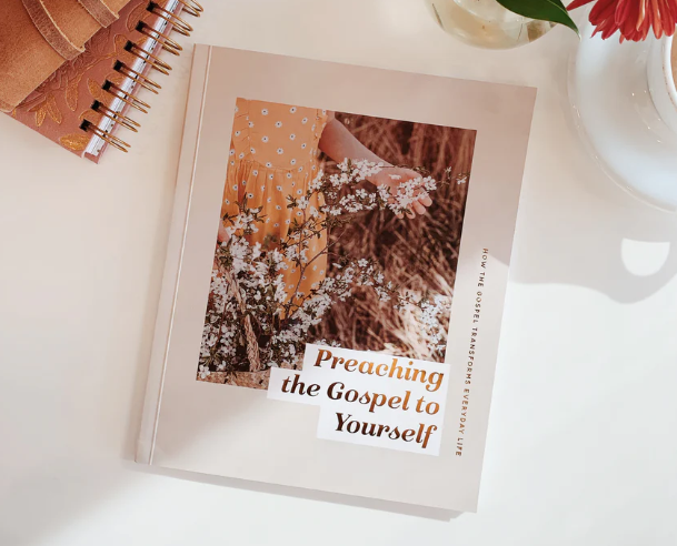 Preaching the Gospel to Yourself Study