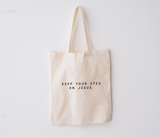 Keep Your Eyes on Jesus Tote Bag