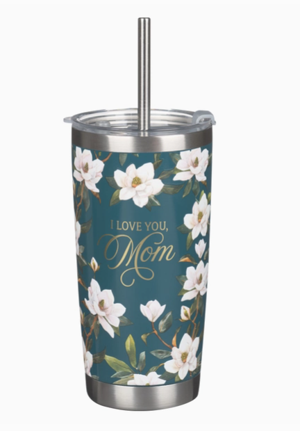 Love You Mom Prov. 31:25 Ss Tumbler W/Straw