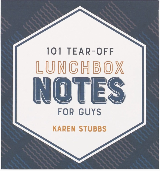 101 Lunchbox Notes For Guys