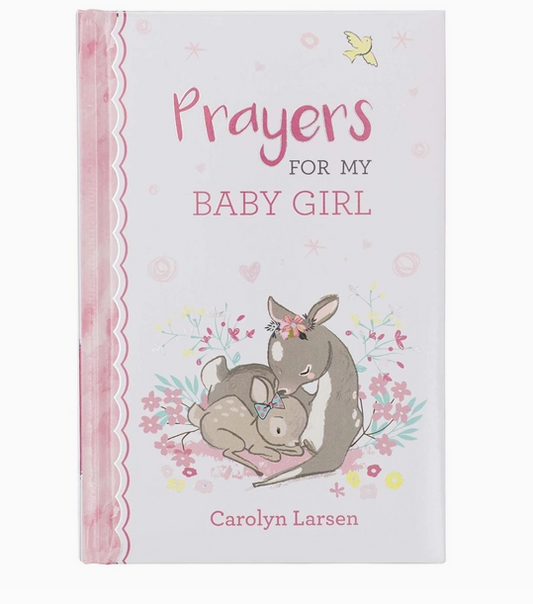 Prayers For My Baby Girl Hardcover