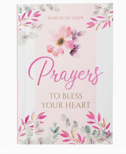 Prayers to Bless Your Heart Softcover