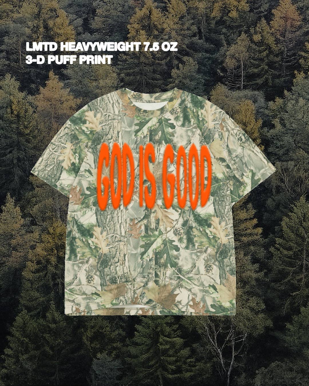 Heavyweight "God Is Good" Puff Print Camo Tee || Oversized